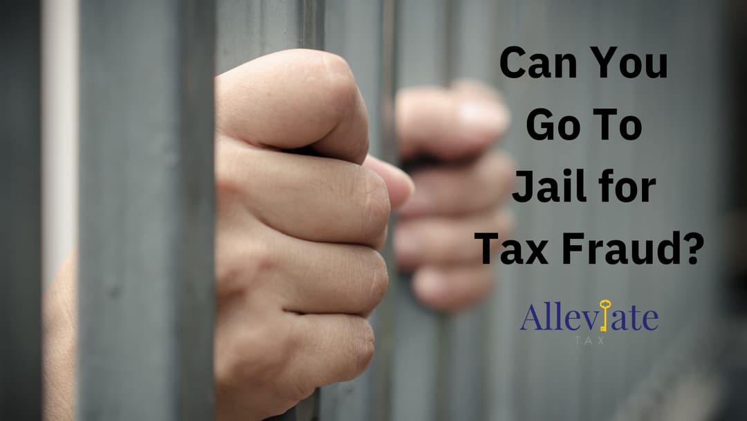Consequences for Tax Fraud: Can You Go to Jail for Lying on Taxes?