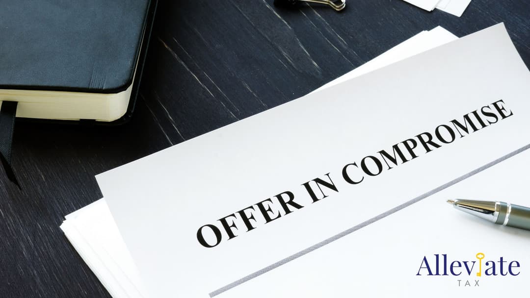 Does Offer-in-Compromise Work? One Path to Tax Debt Relief